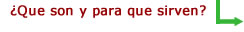 Que son y para que sirven